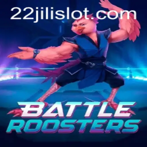 BattleRoosters: A Dive into the Exciting World of 22JILI