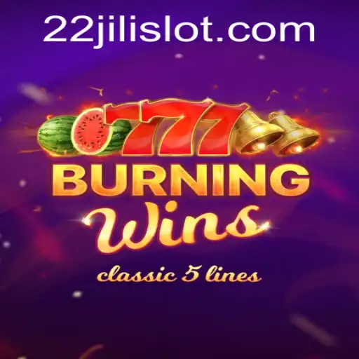 Exploring BurningWins: The Exciting World of 22JILI