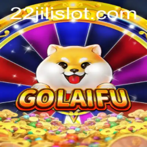 Exploring the Enchanting World of GoLaiFu: A Unique Gaming Experience with 22JILI