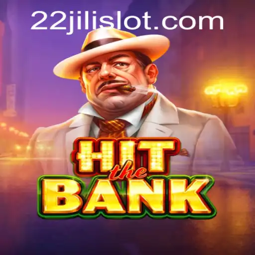 Unveiling the Thrilling World of HitTheBank with 22JILI