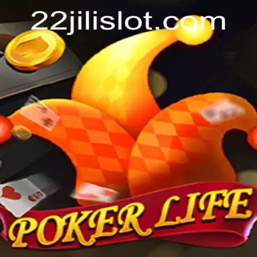 Unveiling PokerLife: The Dynamic Fusion of Poker and Strategy with 22JILI