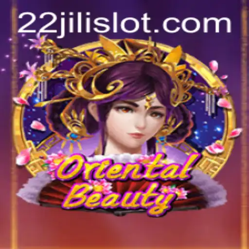 Discovering the Fascination of OrientalBeauty: An Engaging Journey into 22JILI