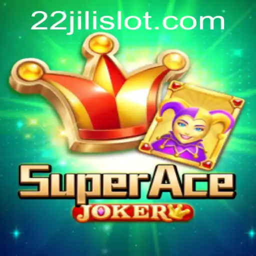 Dive into the Exciting World of SuperAceJoker: Unveiling the Thrill of 22JILI
