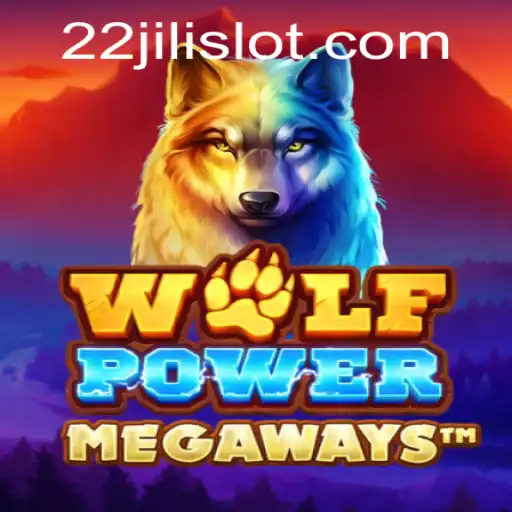 Discover the Excitement of WolfPowerMega with the 22JILI Experience