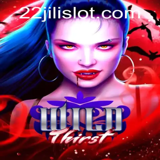Dive into the Exciting World of WildThirst with 22JILI